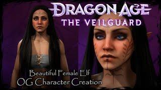 DRAGON AGE: THE VEILGUARD || Beautiful Elf [Original Character #21] - Female Character Creation