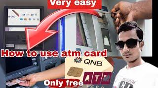 how to use atm card first time in qatar, atm card me paise kaise dale,  paise jama karne ka tarika