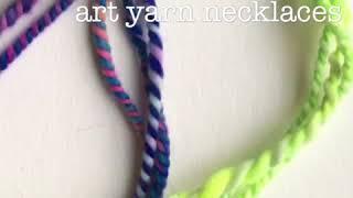 Art yarn necklaces