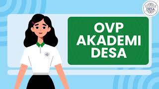 INTRODUCE OVP AKADEMI DESA