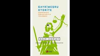 Gayrimeşru Otorite - Zamanımızın Zorluklarıyla Yüzleşmek