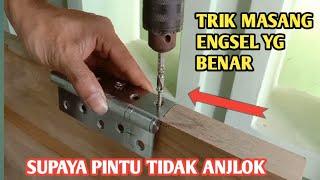 CARA MASANG ENGSEL PINTU YG BENAR !! cara tukang kayu