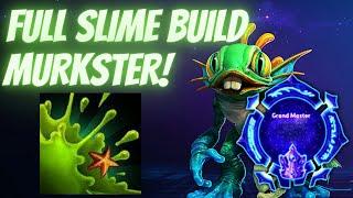 Murky Octograb - FULL SLIME BUILD MURKSTER! - Grandmaster Storm League