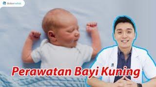 TIPS Perawatan Bayi Kuning | DokterSehat