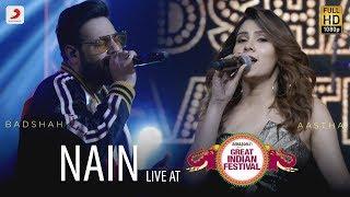 Nain - Live @ Amazon Great Indian Festival | Badshah & Aastha | O.N.E