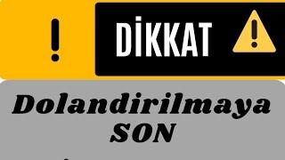 Dolandırılmaya Son