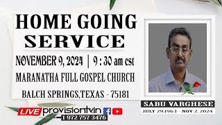 SABU VARGHESE (61) HOME GOING SERVICE  11/09/2024    |   DALLAS,TEXAS