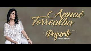 Pajarito - Annaé Torrealba