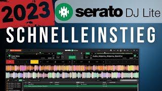 Serato DJ Lite Tutorial für Anfänger deutsch 2024