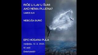 Prijenos uživo nedjeljne službe EPC Hosana Pula 12.02.2023.