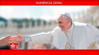 Audiência Geral 16 de outubro de 2024 Papa Francisco