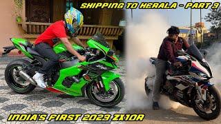 India's First 2023 ZX10R Shipping To Kerala || Vlog Part 3