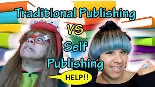  PROS & CONS  Traditional Publishing vs Self Publishing