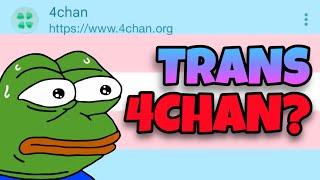 Why Do Trans People Use 4Chan?