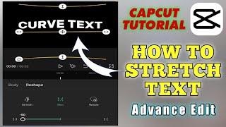 CAPCUT TUTORIAL - How to curve text