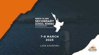 2025 North Island Secondary Schools Rowing Championships - Day 3