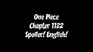 One Piece Chapter 1122 Spoiler! English!