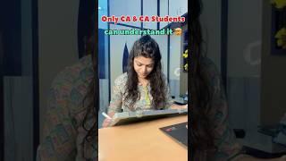 Only CA & CA Students can understand it #ca #motivation #cadreams #studyguide #studytips
