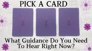 PICK A CARD  What Do You Need To Know Right Now? ️ Guidance From Spirit ⭐️