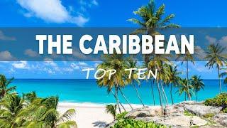 Best Places to Visit in the Caribbean