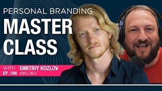 Personal Branding Masterclass with Dmitriy Kozlov