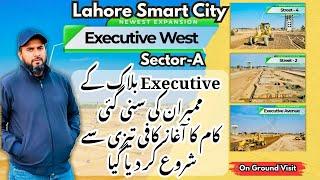 Lahore Smart City | Development Updates | Executive West Sector A | Executive Block | Live Visit