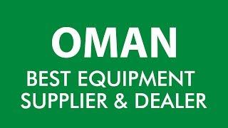 Teejan Equipment LLC - Best Equipment Supplier and Dealer in Oman