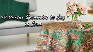 10 Unique Souvenirs to Buy in Iran