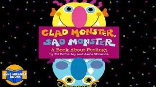   Kids Book Read Aloud: GLAD MONSTER SAD MONSTER by Anne Miranda and Ed Emberley.  ️SFX.