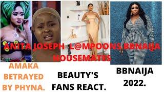 BBNAIJA 2022: I SENT HER TO GET HIM FOR ME'' AMAKA REVEALED/ BEAUTY'S FANS REACT AFTER LAST NIGHT...