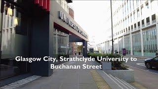 Glasgow City, Strathclyde University to Buchanan Street