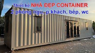 Tiện nghi quá ! Nhà container 2 phòng ngủ, phòng khách, bếp, wc được thiết kế ra sao?