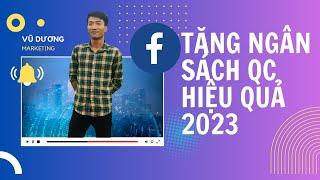 Cách tăng ngân sách Quảng cáo FB hiệu quả 2023