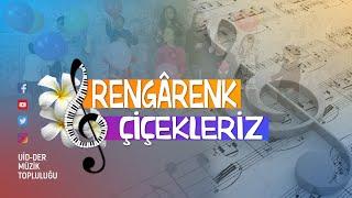 UİD-DER’li Çocuklar: Rengârenk Çiçekleriz, Barışın Yolunu Gözlüyoruz