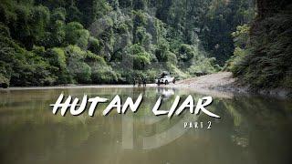 Kisah SERAM HUTAN LIAR | Part 2 | GL Wild Camping & Fishing | Geng Lipak #19