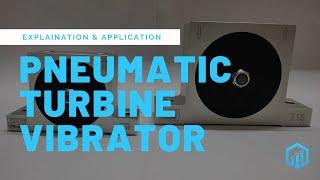 What is pneumatic turbine vibrator ?