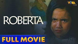 Roberta Full Movie | Melisse Santiago, Albert Martinez, Ronaldo Valdez, Rita Avila