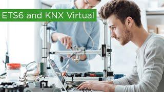 ETS6 and KNX Virtual