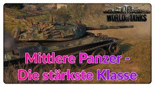 Mittlere Panzer - Die stärkste Klasse in World of Tanks!