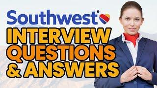 21 SOUTHWEST AIRLINES Flight Attendant Interview Questions and Answers