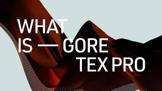 What is GORE-TEX PRO?