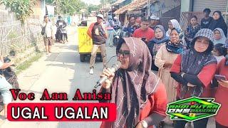 ANDI PUTRA 1 Ugal Ugalan Voc Aan Anisa Live Ciasem Baru Kebon Cau Tgl 17 Juni 2024