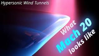 How Hypersonic Wind Tunnels Recreate Mach 20