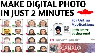 How to make a digital photo for online visa applications | CANADA IMMIGRATION. @hundal22