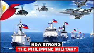 How STRONG the PHILIPPINE MILITARY | Enough to Counter China's Aggression in WPS?