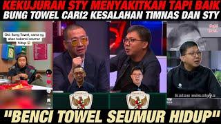 "BUNG TOWEL NAMA YANG KU BENCI SEUMUR HIDUP" KATA OKI KARNA TOWEL NGGA FAIR KE TIMNAS INDONESIA