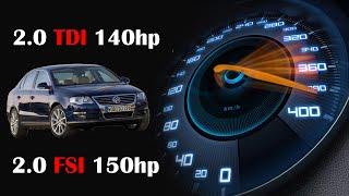 Passat B6 2.0TDI 140 hp VS 2.0FSI 150hp Acceleration test 0-100