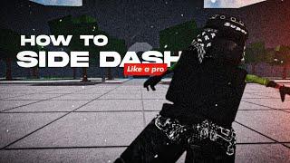 How to Side Dash Like a Pro | The Strongest Battlegrounds