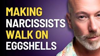 Keep Narcissists in Line: How to Make Them Walk on Eggshells