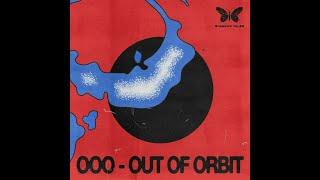 Out Of Orbit - OOO